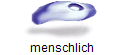 menschlich